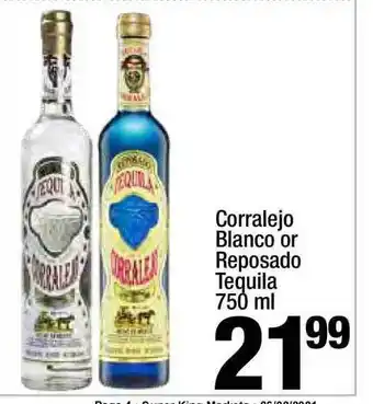 Super King Markets Carrallejo Blanco Or Reposado Tequila 750 Ml offer