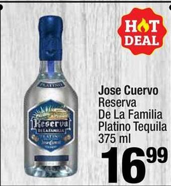 Super King Markets Jose Cuervo Reserva De La Familia Platino Tequila offer