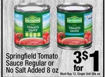 Super King Markets Springfield Tomato Sauce Regular Or No Salt Added offer