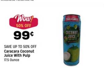 Grocery Outlet Caracara Coconut Juice With Pulp offer