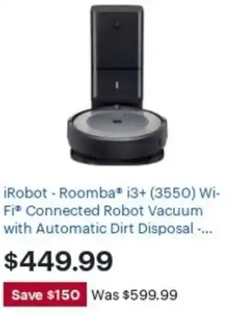 Best Buy Irobot Roomba i3+ (3550) Wi-Fi Connected Robot Vacuum With Automatic Dirt Disposal offer