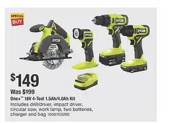 The Home Depot Ryobi One+ 18v 4-tool 1.5ah-4.0ah Kit offer