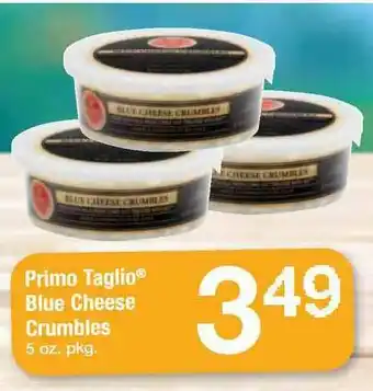 ACME Primo Taglio, Blue Cheese Crumbles offer