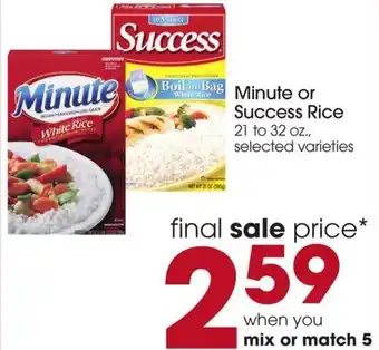 Giant Eagle Minute or Success Rice 21 to 32 oz. offer