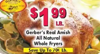 Miners County Market Gerber's Real Amish All Natural Whole Fryers offer