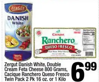 Super King Markets Zergut Danish White , Double Cream Feta Cheese 800 Grams , Cacique Ranchero Queso Fresco Twin Pack 2 Pk 16 Oz. Or 1 Kilo offer
