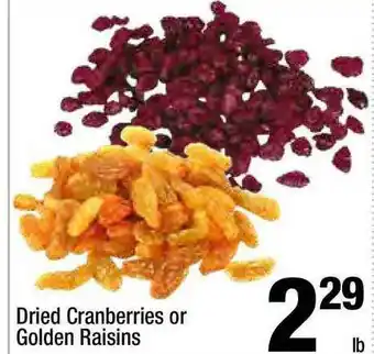 Super King Markets Dried Cranberries Or Golden Raisins offer