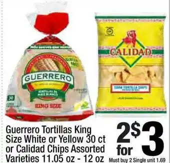 Super King Markets Guerrero Tortillas King Size White Or Yellow 30 Ct Or Calidad Chips offer