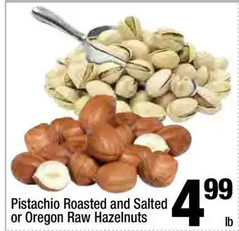 Super King Markets Pistachio Roasted And Salted Or Oregon Raw Hazelnuts offer
