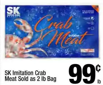 Super King Markets Sk Imitation Crab Meat Sold As 2 Lb Bag offer