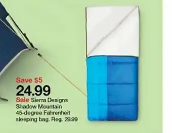 Target Sierra Designs Shadow Mountain 45 Degree Fahrenheit Sleeping Bag offer