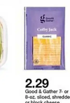 Target Good & Gather 7 Or 8 Oz Sliced Shredde Or Block Cheese offer