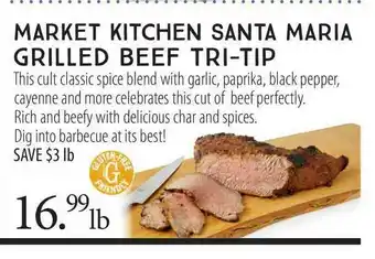 Market of Choice Market Kitchen Santa Maria Grilled Beef Tri-tip offer