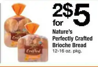 ACME Nature's Perfectly Crafted Brioche Bread offer