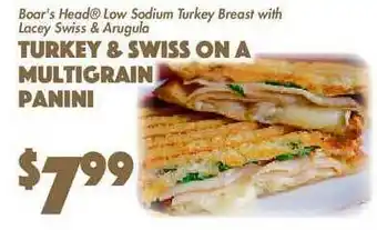 The Food Emporium Turkey & Swiss On A Multigrain Panini offer