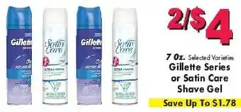 7 oz. Gillette Series or Satin Care Shave Gel