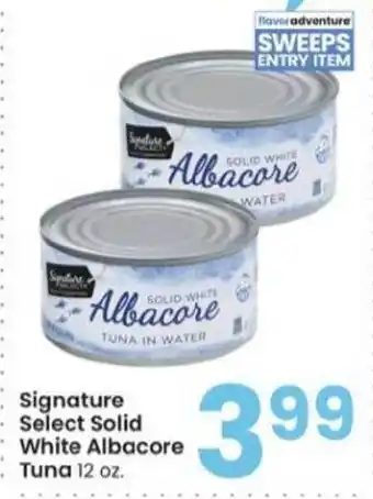 Albertsons Signature Select Solid White Albacore Tuna offer