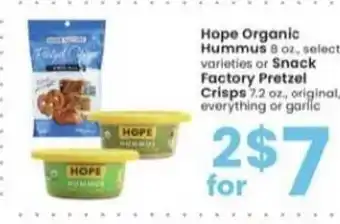 Albertsons Hope Orgnaic Hummus Or Snack Factory Pretzel Crisps offer