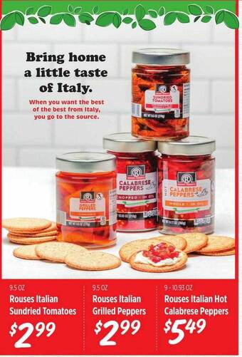 Rouses Rouses Italian Sundried Tomatoes, Rouses Italian Grilled Peppers, Rouses Italian Hot Calabrese Peppers offer