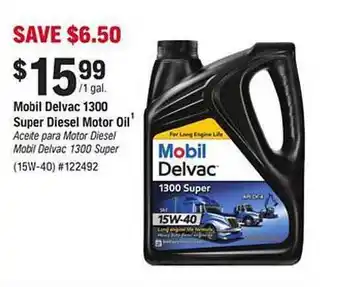 Napa Mobil Delvac 1300 Super Diesel Motor Oil offer