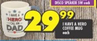 Shoprite I Have A Hero Coffee Mug each offer