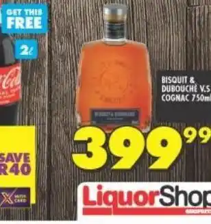 Shoprite Bisquit & dubouche cognac offer