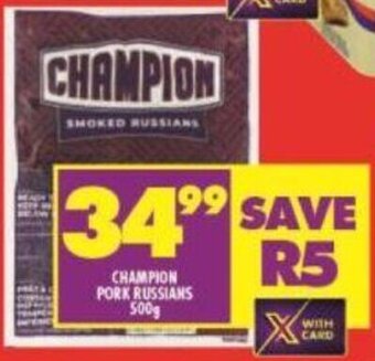 Shoprite Champion Pork Russians 500g offer