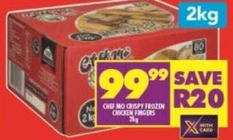 Shoprite Chef Mo Crispy Frozen Chicken Fingers 2kg offer