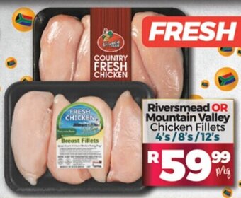 Take 'n Pay Riversmead or Mountain Valley Chicken Fillets 4's / 8's / 12's offer