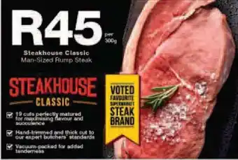 Checkers Steakhouse Classic Man-Sized Rump Steak per 300g offer