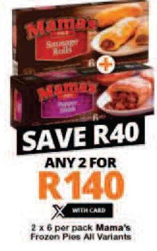 Checkers Mama's Frozen Pies All Variants 2 x 6 per pack offer