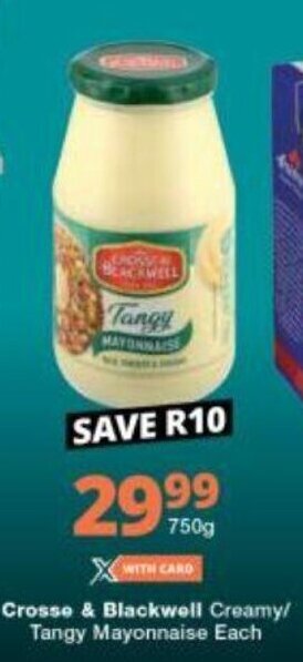 Checkers Crosse & Blackwell Creamy | Tangy Mayonnaise 750g offer