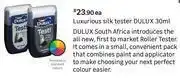 Leroy Merlin Dulux Luxurious Silk Tester-30ml Each offer