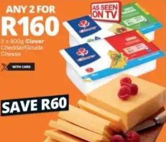 Checkers Clover Cheddar/Gouda Cheese 2 x 800g offer