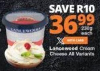 Checkers Lancewood Cream Cheese All Variants 230g offer