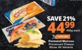 Checkers Parmalat/Melrose Processed Cheese Slices all variants 400g offer