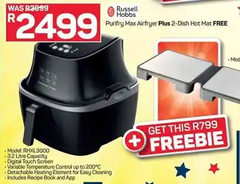 Pick n Pay Hypermarket Russell Hobbs Purifry Max Airfryer Plus 2-Dish Hot Mat Free offer