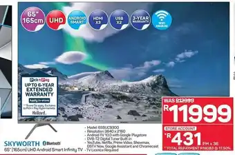 Pick n Pay Hypermarket Skyworth 65" 165cm UHD Android Smart Infinity TV offer