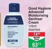 Dis-Chem Nature's Nourishment Good Hygiene Advanced Moisturising Sanitiser Cream Assorted-125ml offer