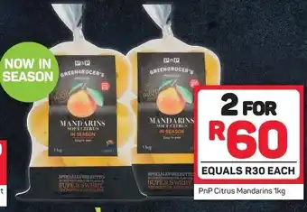 PnP Citrus Mandarins 1kg