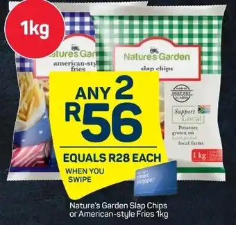Pick n Pay Liquor Nature's Garden Slab Chips or American-Style Fries 1kg offer