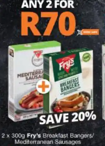 Checkers Fry's Breakfast Bangers/Mediterranean Sausage 2x300g offer