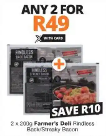 Checkers Farmer's Deli Rindless Back/Streaky Bacon 2x200g offer
