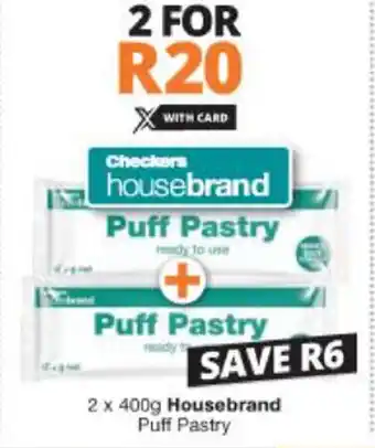 Checkers Housebrand Puff Pasty 2x400g offer