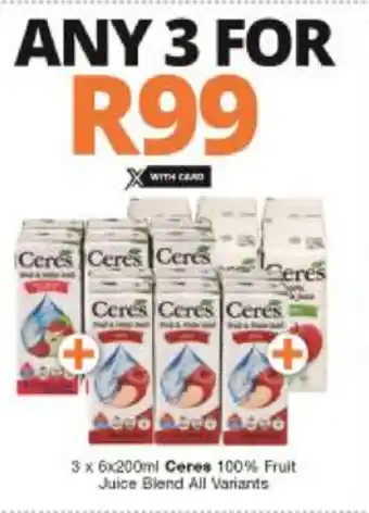Checkers Ceres 100% Fruit Juice Blend 3x 6x 200ml offer