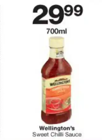 Checkers Wellington's Sweet Chilli Sauce 700ml offer