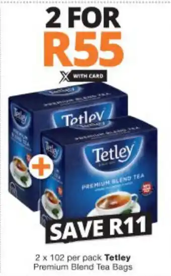 Checkers Tetley Premium Blend Tea Bags 2x 102 offer