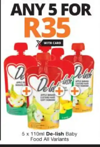 Checkers De-Lish Baby Food 5x110ml offer
