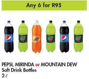 Makro Pepsi, Mirinda or Mountain Dew Soft Drink 6 x 2L offer
