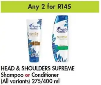 Makro Head & Shoulders Supreme Shampoo or Conditioner 2 x 275/400ml offer